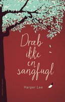 Dræb ikke en sangfugl